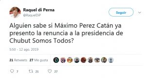 Chubut | Raquel Di Perna pide la renuncia de Máximo Perez Catán a la presidencia de “Chubut Somos Todos”