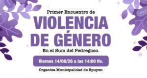 Epuyén realizará su primer encuentro sobre violencia de género