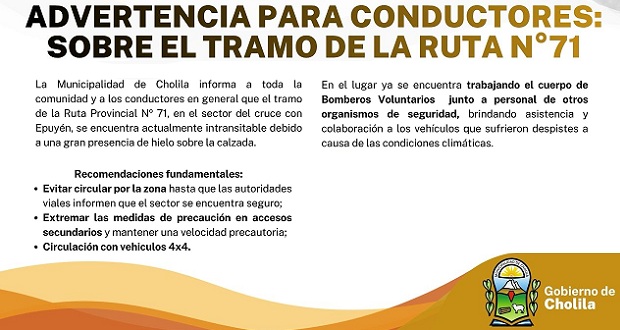 La Municipalidad de Cholila informó que un tramo de la Ruta 71 permanece intransitable por hielo La Municipalidad de Cholila informó que un tramo de la Ruta 71 permanece intransitable por hielo